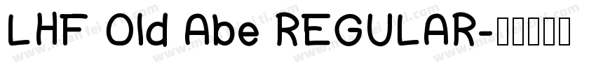 LHF Old Abe REGULAR字体转换